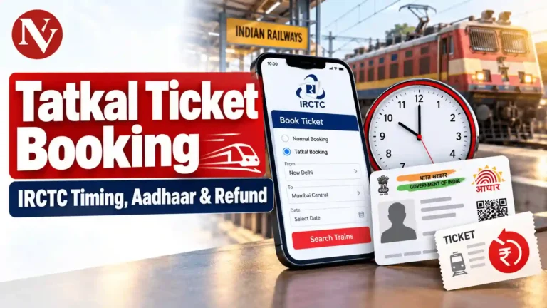 Tatkal Ticket Booking: IRCTC Timing, Aadhaar & Refund